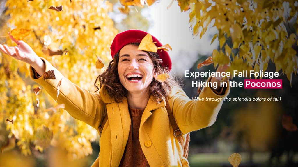 Hike your way through the splendid colors of fall