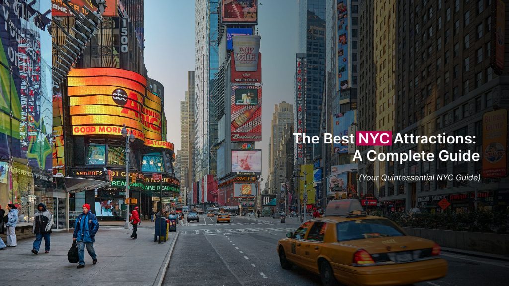 Your Quintessential NYC Guide
